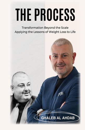 The Process: Transformation Beyond The Scale - Applying The Lessons Of Weight Loss To Life