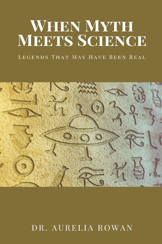 When Myth Meets Science Legends That May Have Been Real