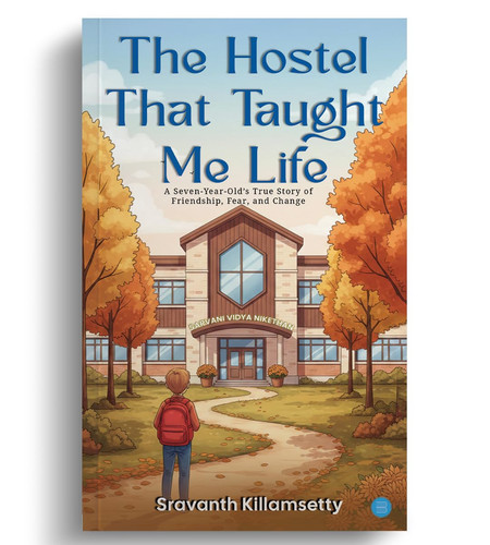 The Hostel That Taught Me Life. Part 1: A Seven-Year-Old's True Story of Friendship, Fear, and Change
