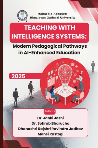 Teaching with Intelligent Systems: Modern Pedagogical Pathways in AI-Enhanced Education