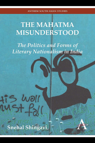 Mahatma Misunderstood Politics Forms
