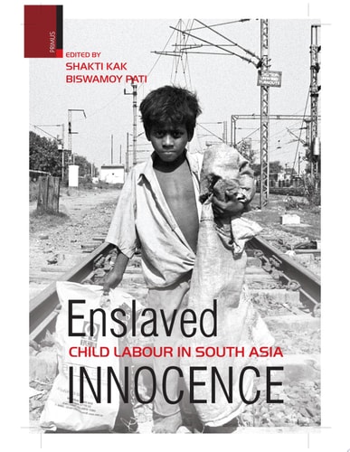 Enslaved Innocence Child Labour in South Asia