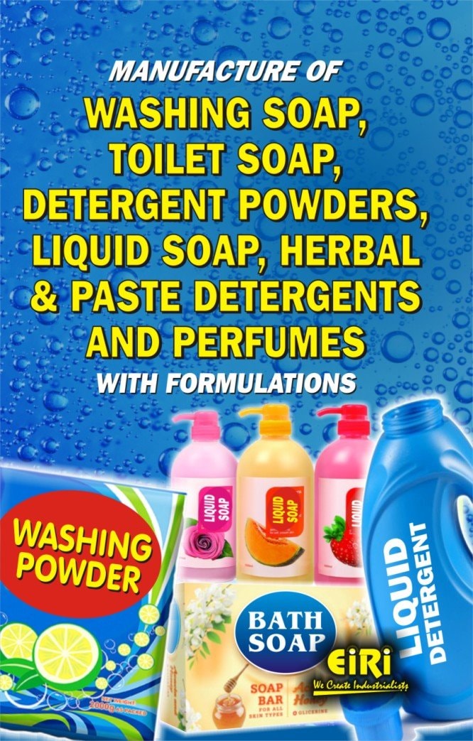 Manufacture of Washing Soap, Toilet Soap, Detergent Powders, Liquid Soap, Herbal & Paste Detergents and Perfumes with Formulations
