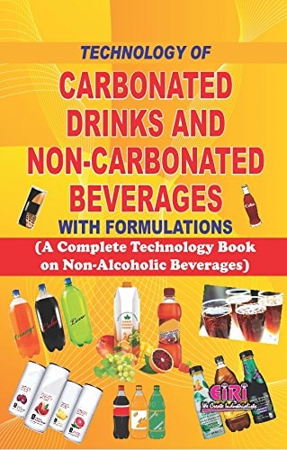 Technology of Carbonated Drinks and Non-Carbonated Beverages with Formulations