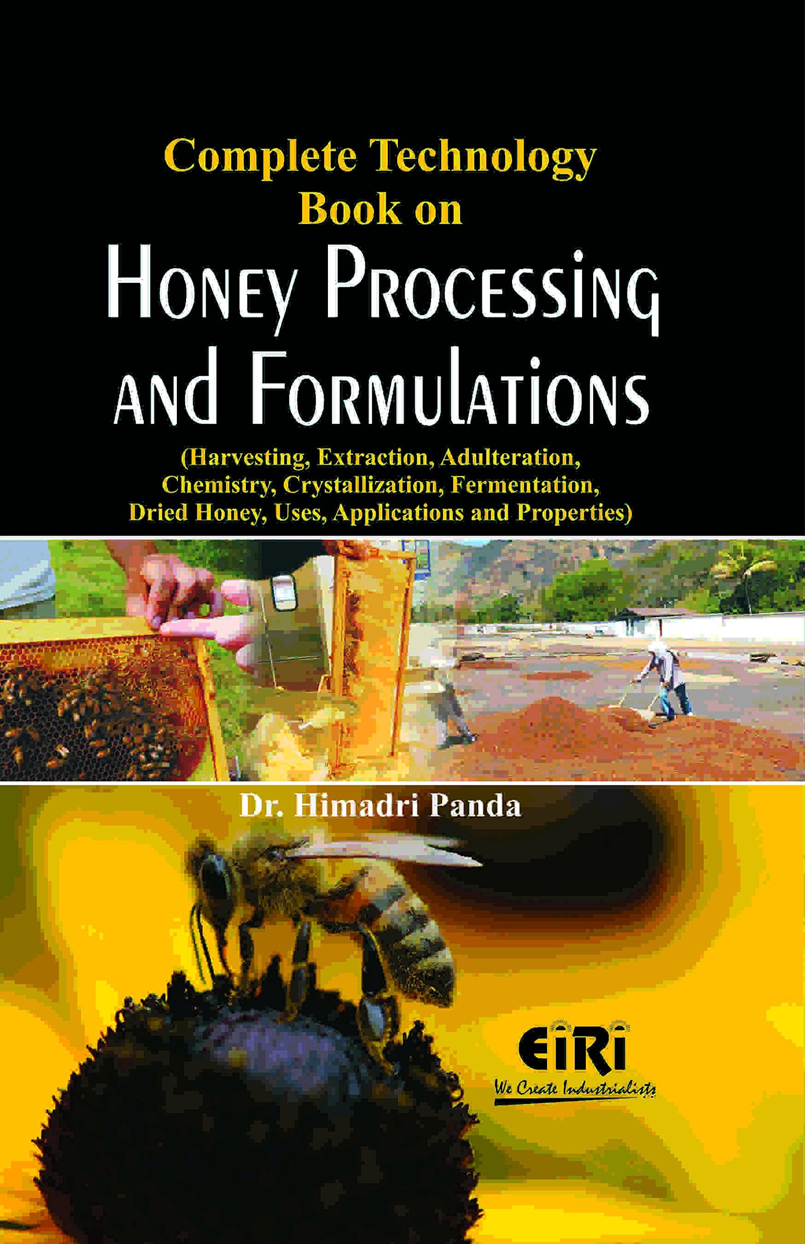 Complete Technology Book on Honey Processing and Formulations