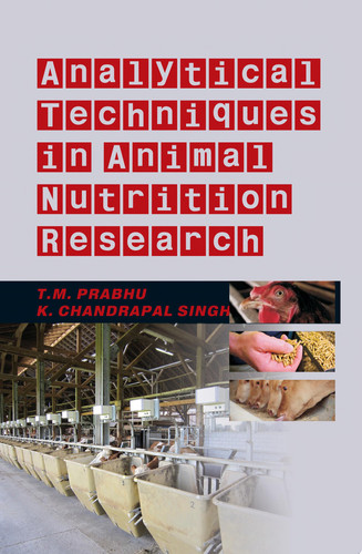 Analytical Techniques In Animal Nutrition Research
