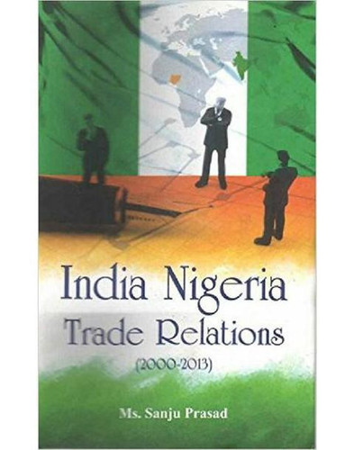 India Nigeria Trade Relations (2000-2013)