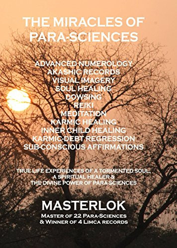 The Miracles of Para-Sciences