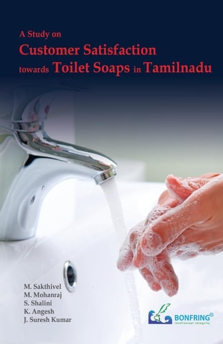 A Study on Customer Satisfaction Towards Toilet Soaps in Tamilnadu