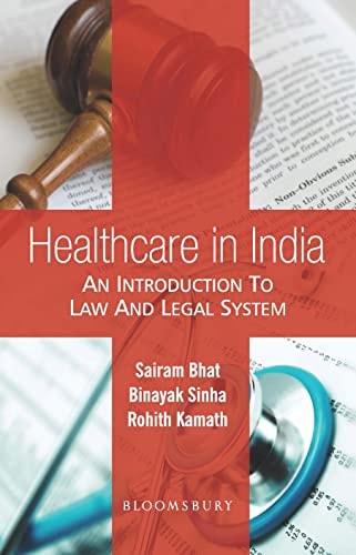 Healthcare in India An Introduction to Law and Legal System
