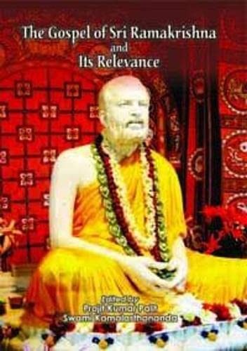 The Gospel of Sri Ramakrishna and Its Relevance