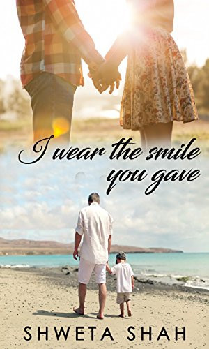 I Wear The Smile You Gave