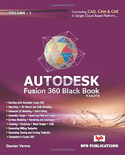 Autodesk Fusion 360 Black Book: Volume 1