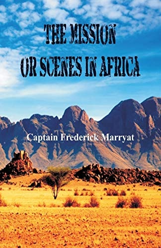 The Mission Or Scenes in Africa