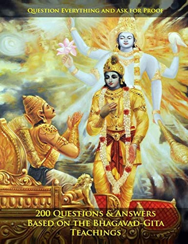 200 Questions & Answers Based on the Bhagavad-Gita Teachings