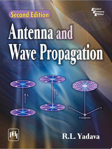 ANTENNAS AND WAVE PROPAGATION