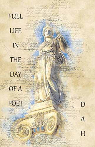 Full Life In The Day Of A Poet