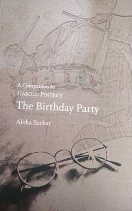 A Companion to Harold Pinter's The Birthday Party