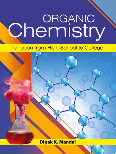 Organic Chemistry (Transition from High School to College)