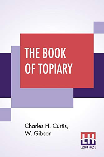 The Book Of Topiary Edited By Harry Roberts