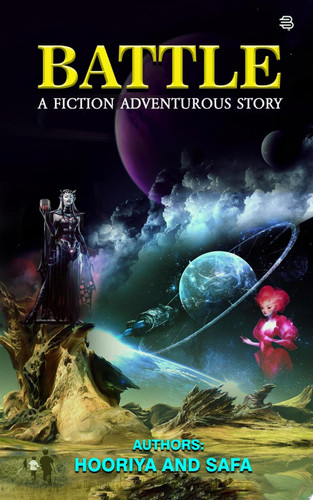 BATTLE A FICTION ADVENTUROUS STORY