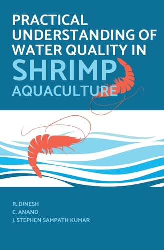 Practical Understanding of Water Quality in Shrimp Aquaculture