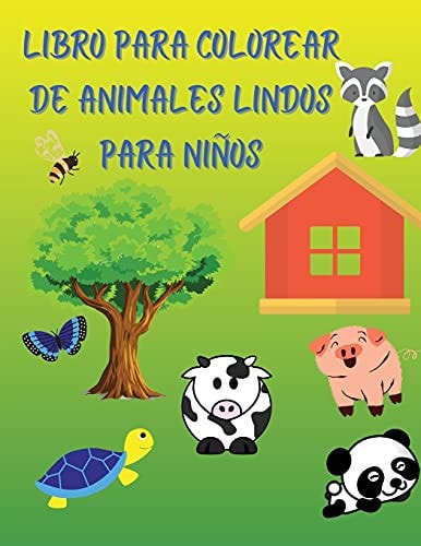 Libro para colorear de animales lindos para niños Un bonito, divertido y atractivo libro para colorear con muchos animales simpáticos - Edades 4-8