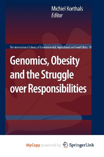 Genomics Obesity And The Struggle Over Responsibilities