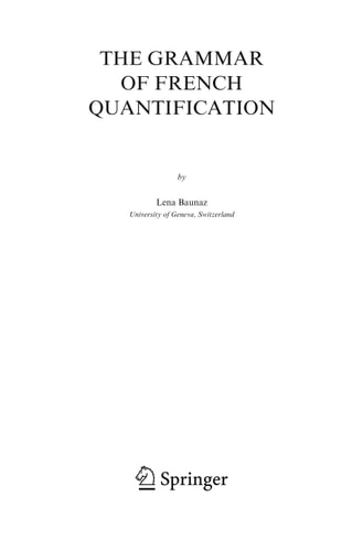 The Grammar of French Quantification