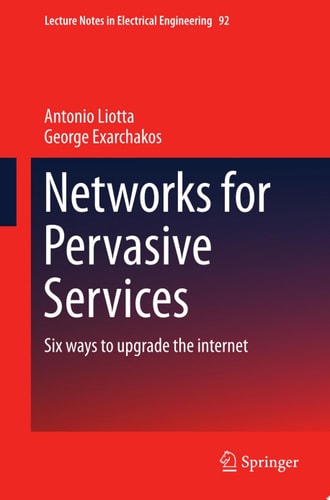 Networks for Pervasive Services