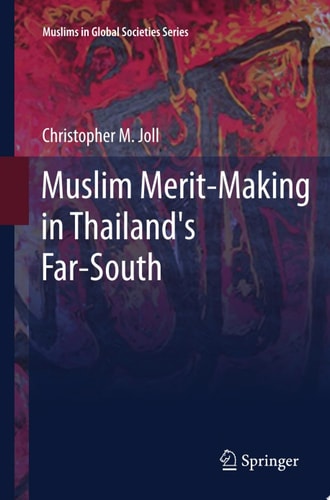 Muslim Merit-making in Thailand's Far-South