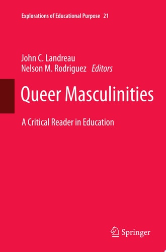 Queer Masculinities A Critical Reader in Education