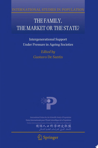 The Family, the Market or the State? Intergenerational Support Under Pressure in Ageing Societies