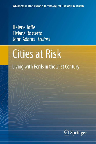 Cities at Risk Living with Perils in the 21st Century