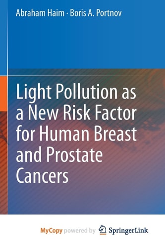Light Pollution as a New Risk Factor for Human Breast and Prostate Cancers