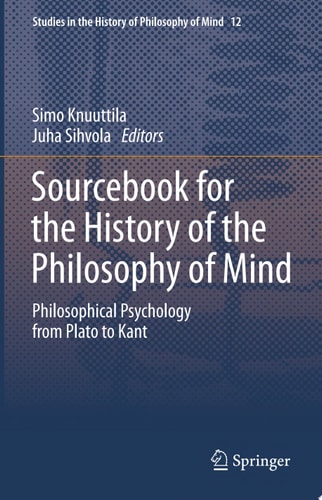 Sourcebook for the History of the Philosophy of Mind