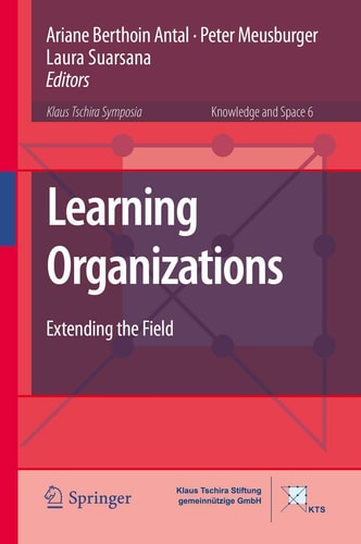 Learning Organizations Extending the Field