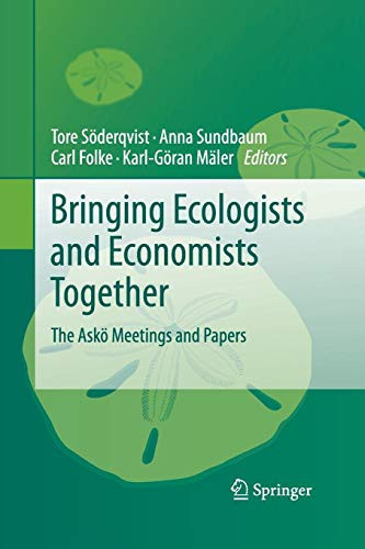 Bringing Ecologists and Economists Together The Askö Meetings and Papers