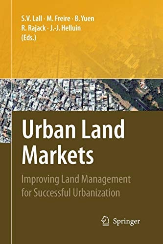 Urban Land Markets Improving Land Management for Successful Urbanization