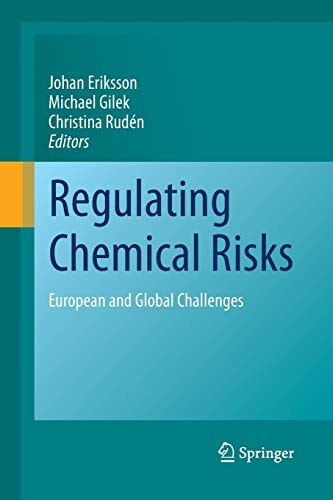Regulating Chemical Risks European and Global Challenges