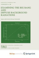 Examining the Big Bang and Diffuse Background Radiations