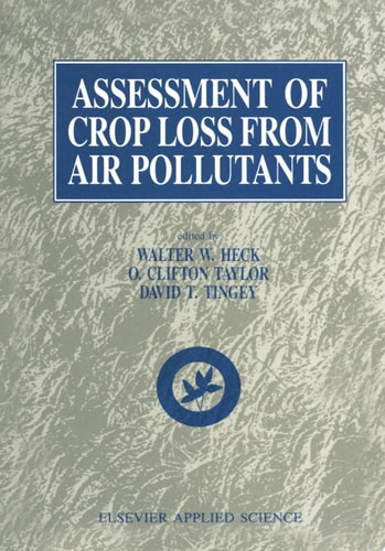 Assessment of Crop Loss From Air Pollutants