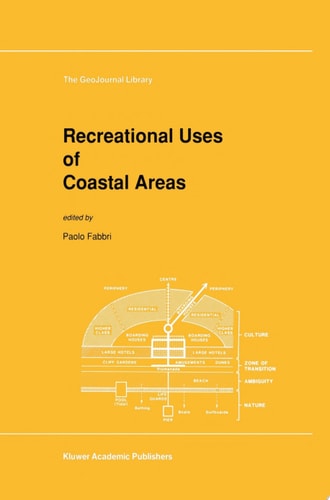Recreational Uses of Coastal Areas A Research Project of the Commission on the Coastal Environment, International Geographical Union