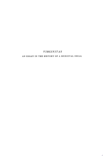 Virginitas An Essay in the History of a Medieval Ideal