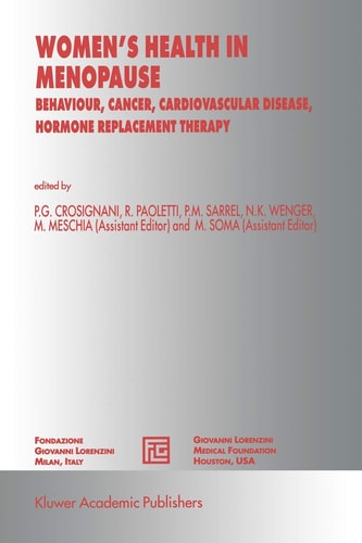 Women’s Health in Menopause Behaviour, Cancer, Cardiovascular Disease, Hormone Replacement Therapy