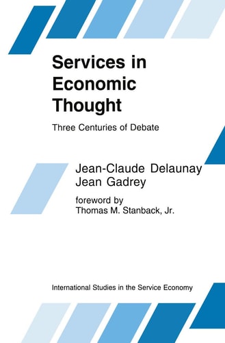 Services in Economic Thought Three Centuries of Debate