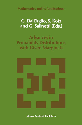 Advances in Probability Distributions with Given Marginals Beyond the Copulas