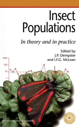 Insect Populations In theory and in practice 19th Symposium of the Royal Entomological Society 10–11 September 1997 at the University of Newcastle