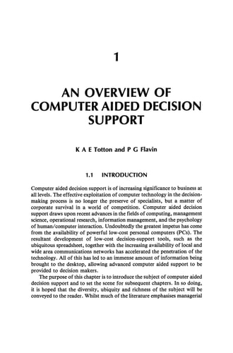 Computer Aided Decision Support in Telecommunications