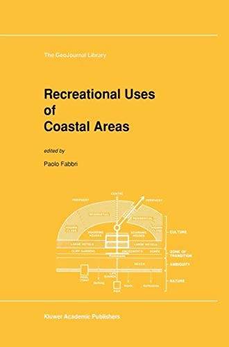 Recreational Uses of Coastal Areas A Research Project of the Commission on the Coastal Environment, International Geographical Union